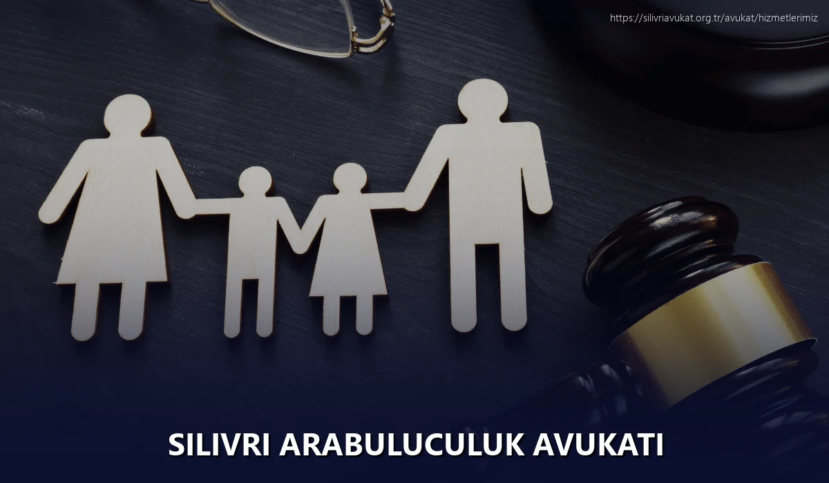 Silivri Arabuluculuk Avukatı