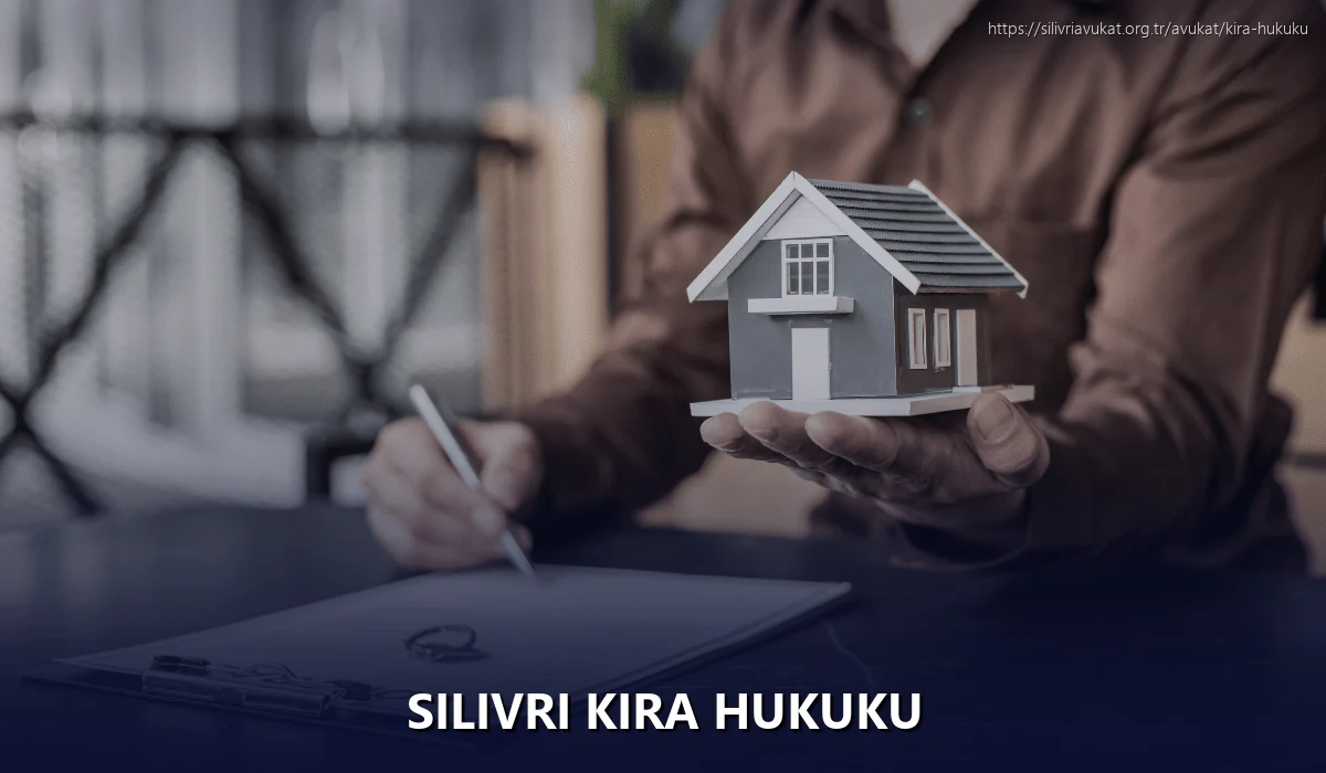 Silivri Kira Hukuku