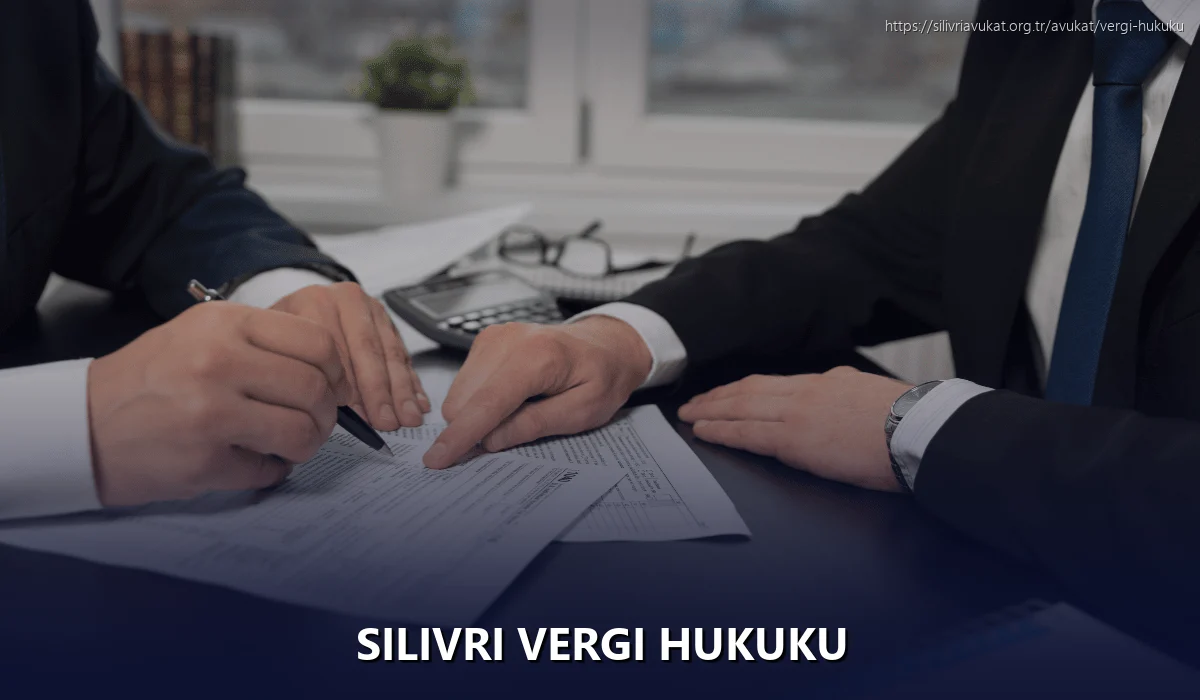 Silivri Vergi Hukuku